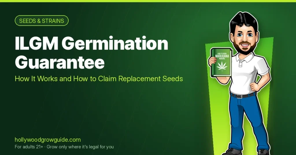 Hollywood beside the title “ILGM Germination Guarantee” on a Hollywood's Grow Guide graphic
