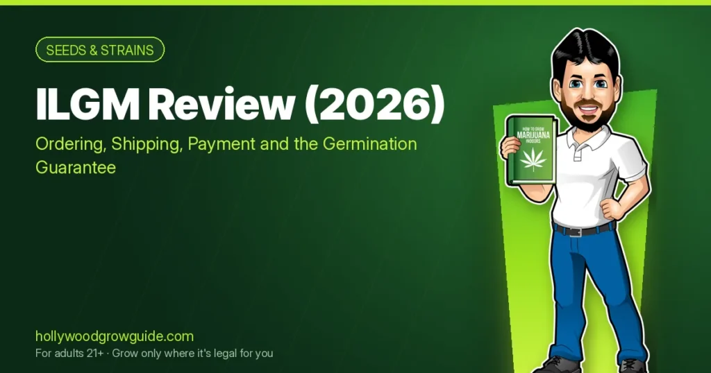 Hollywood beside the title “ILGM Review (2026)” on a Hollywood's Grow Guide graphic